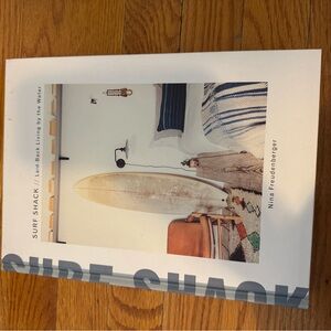 Surf Shack: Laid-Back Living by the Water Coffee Table Book